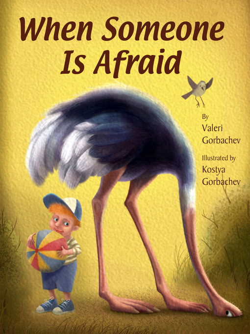 Title details for When Someone is Afraid by Valeri Gorbachev - Available